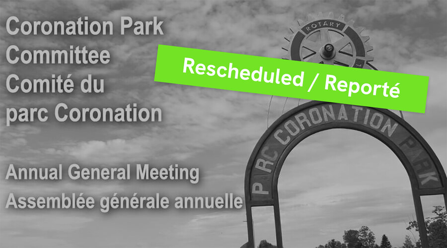 RESCHEDULED — Coronation Park Annual General Meeting 