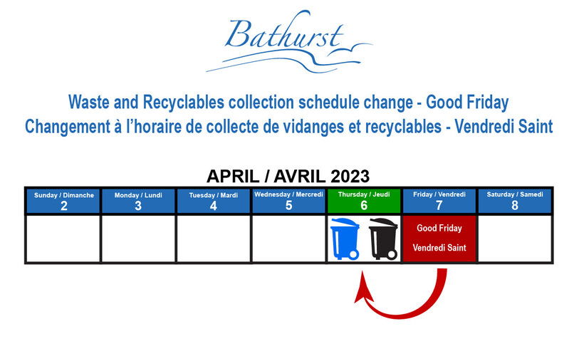 CHANGEMENT À L’HORAIRE DE COLLECTE DE DÉCHETS ET RECYCLABLES POUR LE JOUR DU VENDREDI SAINT