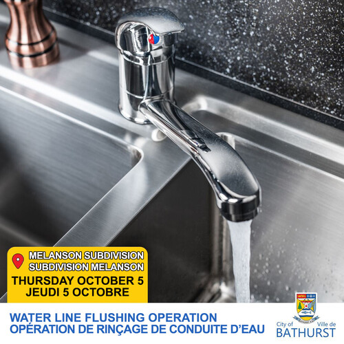 WATER LINE FLUSHING OPERATION – MELANSON SUBDIVISION