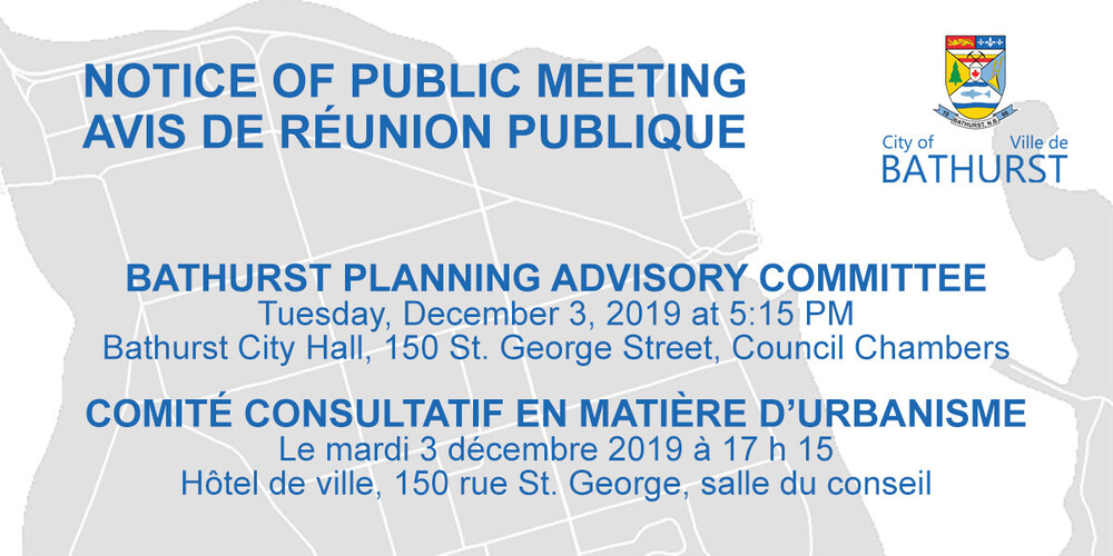 PUBLIC NOTICE - Bathurst Planning Advisory Committee meeting
