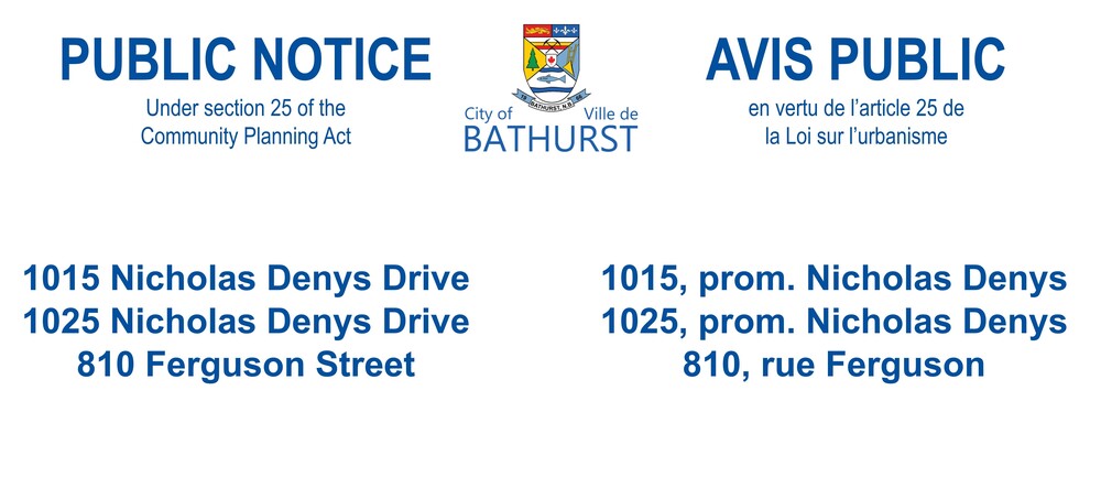 PUBLIC NOTICE: 1015 and 1025 Nicholas Denys Drive, 810 Ferguson Street