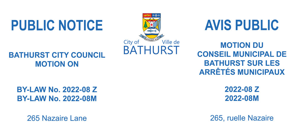 PUBLIC NOTICE - 265 Nazaire Lane - CITY COUNCIL BY-LAW MOTION