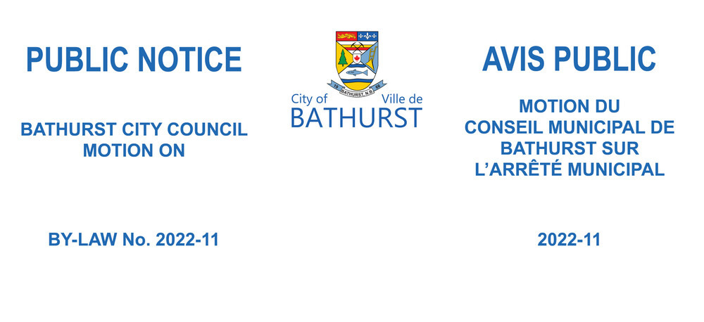 PUBLIC NOTICE - By-Law No. 2022-11 - CITY COUNCIL BY-LAW MOTION