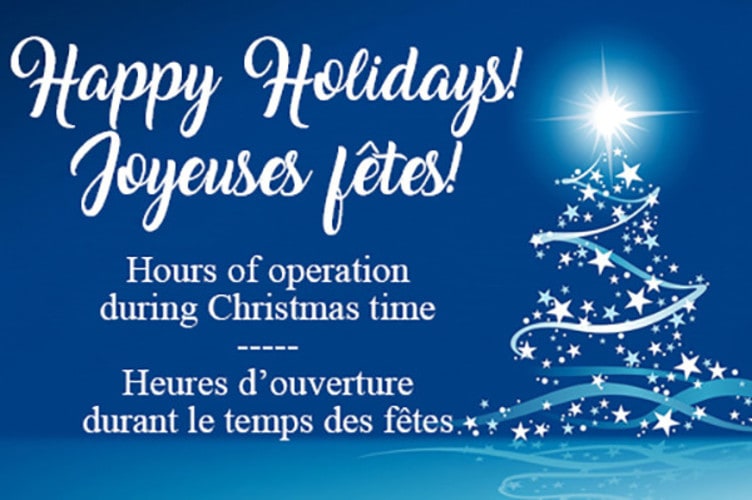 HOURS OF OPERATION DURING THE CHRISTMAS HOLIDAYS