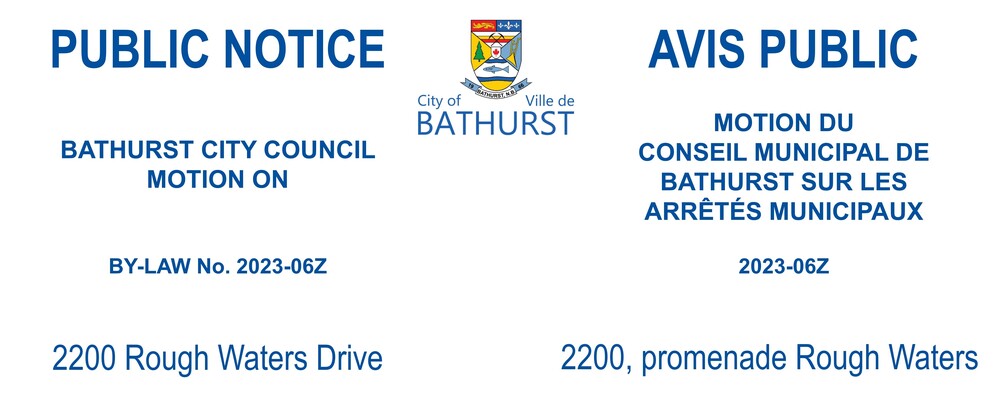 Public notice — 2200 Rough Waters Drive — By-Law No. 2023-06Z