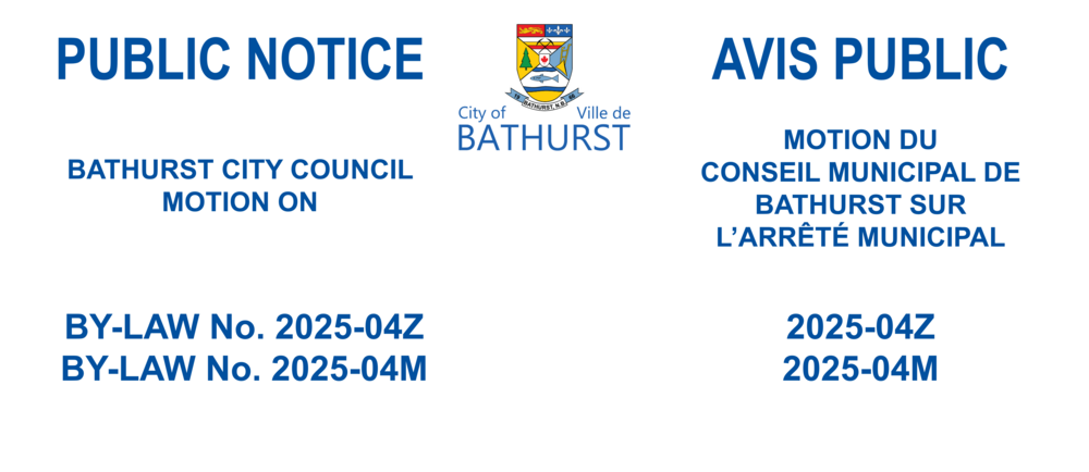 AVIS PUBLIC — RE : ARRÊTÉ No. 2025-04Z et 2025-04M 