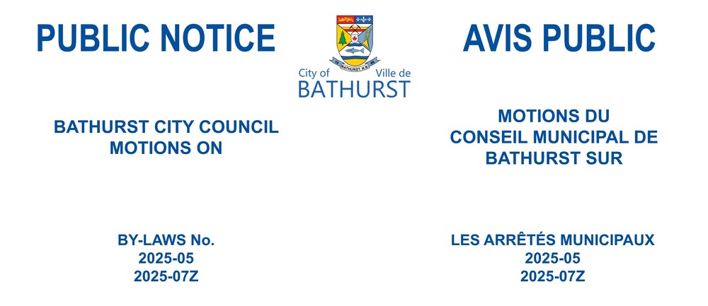 PUBLIC NOTICE - RE: BY-LAW 2025-05 & 2025-07Z