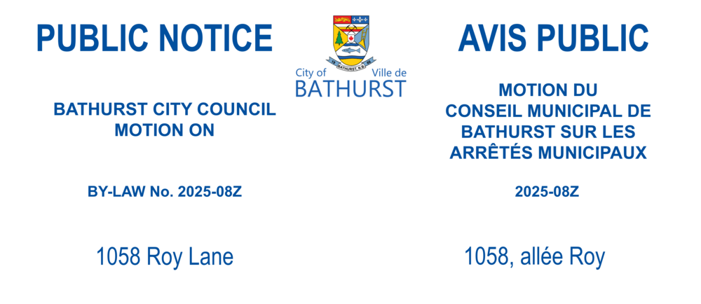 PUBLIC NOTICE – RE: BY-LAW NO. 2025-08Z (1058 Roy Lane)