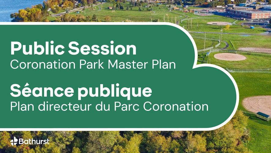 Next Step for the Coronation Park Master Plan: Community Open House