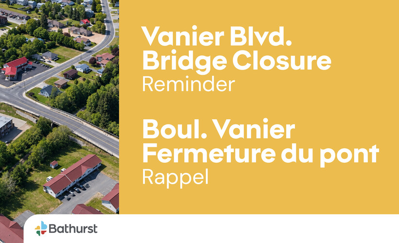Rappel : La fermeture du boulevard Vanier est toujours en vigueur